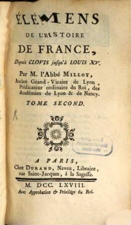 Élémens de l'histoire de France : depuis Clovis jusqu'à Louis XV. 2