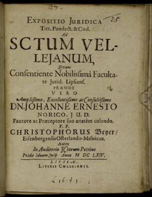 Expositio Iuridica Titt. Pandect. & Cod. Ad SCtum Velleianum