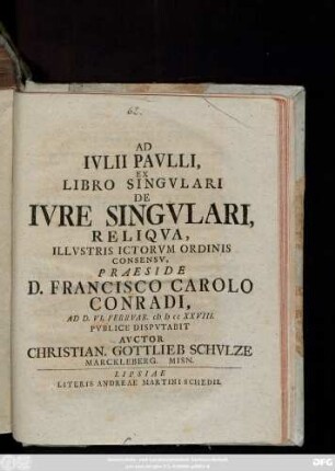 Ad Ivlii Pavlli, Ex Libro Singvlari De Ivre Singvlari, Reliqva