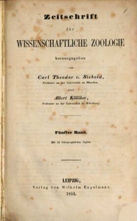 Zeitschrift für wissenschaftliche Zoologie. 5, 5. 1854