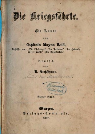 Die Kriegsfährte : Ein Roman vom Capitain Mayne Reid. Deutsch von A. Kretzschmar, 4