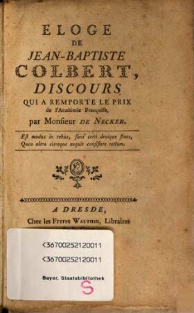 Eloge De Jean-Baptiste Colbert : Discours Qui A Remporté Le Prix de l'Académie Françoise