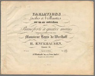 Variations faciles et brillantes sur un air autrichien : pour le pianoforte à quatre mains ; oeuvre 33
