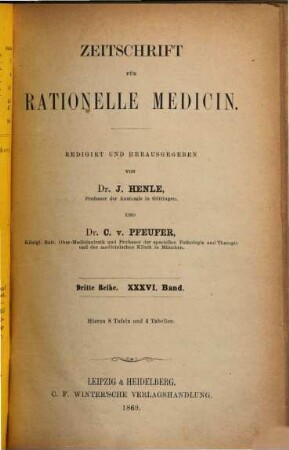 Zeitschrift für rationelle Medicin. 36. 1869