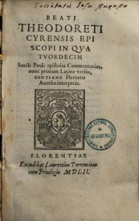 B. Theodoreti ep. In quatuordecim sancti Pauli epistolas commentarius