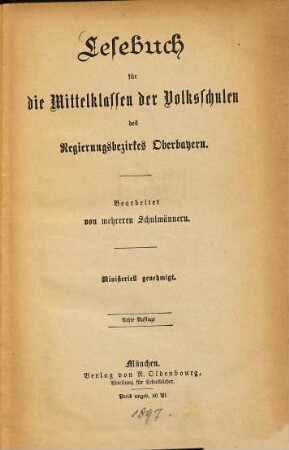 Lesebuch für die Mittelklassen der Volksschulen des Regierungsbezirkes Oberbayern
