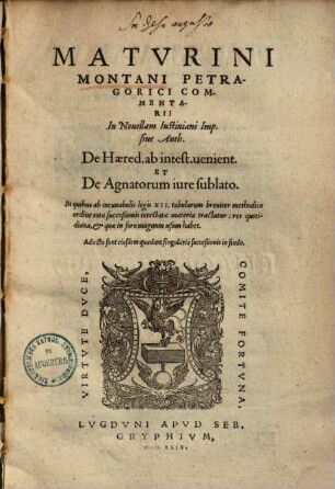 Commentarii in Novellam Iustiniani imper. : Sive Auth. de Haered. ab intest. venient. et de Agnatorum iure sublato