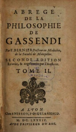 Abregé De La Philosophie De Gassendi : En VIII. Tomes. 2