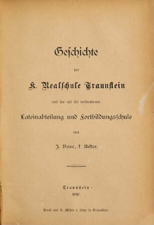 Festschrift zur Feier des 25jährigen Bestehens der k. Realschule Traunstein