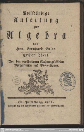 1: Von den verschiedenen Rechnungs-Arten, Verhältnissen und Proportionen