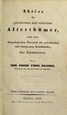 Abriss der griechischen und römischen Alterthümer : nebst einer chronologischen Übersicht der griechischen und lateinischen Schriftsteller für Gymnasien