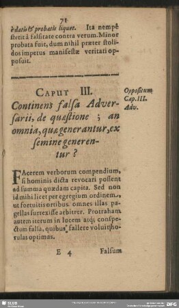 Caput III. Continens falsa Adversarii, de quaestione; an omnia, quae generantur, ex semine generentur?
