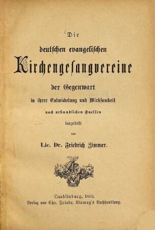 Die deutschen evangelischen Kirchengesangvereine der Gegenwart in ihrer Entwickelung und Wirksamkeit