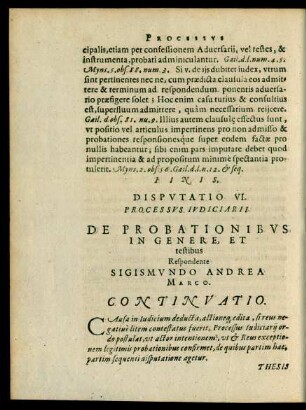 Disputatio VI. Processus Iudiciarii De Probationibus In Genere, Et testibus