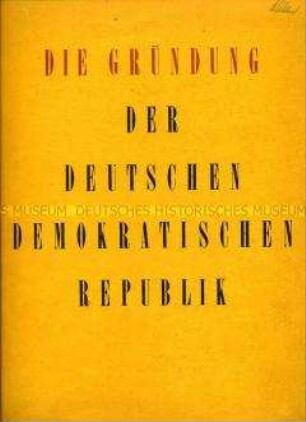 Bildheft zur Gründung der DDR
