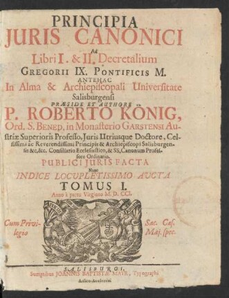Tomus I: Ad Libri I. & II. Decretalium Gregorii IX. Pontificis M.