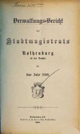 Verwaltungsbericht der Stadt Rothenburg o.d. Tauber : für die Jahre ... 1890 (1892)