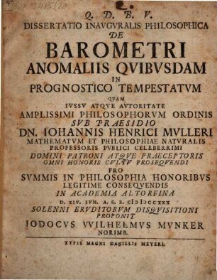 Dissertatio Inavgvralis Philosophica De Barometri Anomaliis Qvibvsdam In Prognostico Tempestatvm