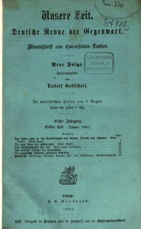 Unsere Zeit : deutsche Revue der Gegenwart ; Monatsschrift zum Conversationslexikon. 1. 1865