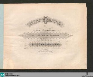 Fünf Gesänge für eine Singstimme mit Begleitung des Pianoforte : op. 18 ; (11. Heft d. Gesänge)