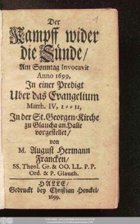 Der Kampff wider die Sünde : Am Sonntag Invocavit Anno 1699, In einer Predigt Uber das Evangelium Matth. IV, I -- II,
