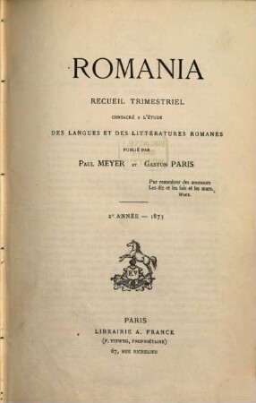 Romania : R ; revue consacrée à l'étude des langues et des littératures romanes, 2. 1873