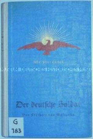 Nationalsozialistische Schrift über Geschichte und Zukunft des deutschen Militärs