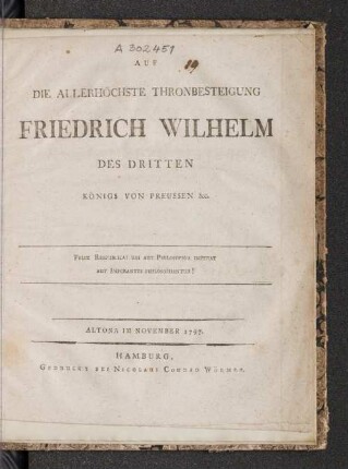 Auf Die Allerhöchste Thronbesteigung Friedrich Wilhelm Des Dritten Königs Von Preussen ...