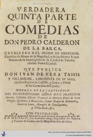 Band 5: Comedias Del Celebre Poeta Español Pedro Calderon De La Barca: Verdadera Quinta Parte De Comedias De Don Pedro Calderon De La Barca, Cavallero Del Orden De Santiago ...