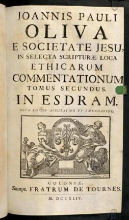 1-389, Joannis Pauli Oliva Ethicae Commentationes Tomus Secundus