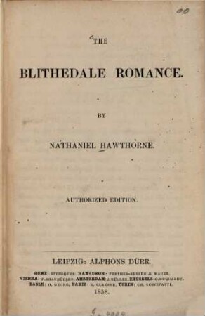 The Blithedale romance : By Nathaniel Hawthorne