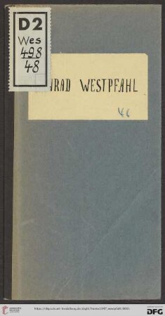 Conrad Westpfahl : Anton Hiller, Ludwig Kasper †, Heinrich Kirchner