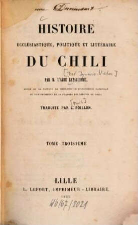Histoire ecclésiastique, politique et littéraire du Chili : Trad. par L[ouis] Poillon. 3
