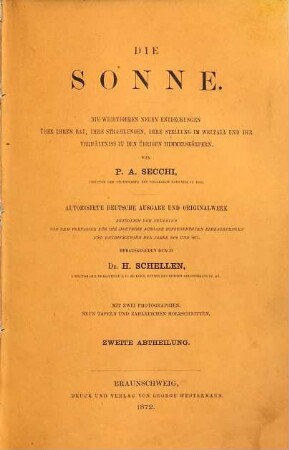 Die Sonne : die wichtigeren neuen Entdeckungen über ihren Bau, ihre Strahlungen, ihre Stellung im Weltall und ihr Verhältniss zu den übrigen Himmelskörpern, 2
