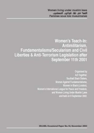 Women's teach-in : anitmilitarism, fundamentalisms/secularism and civil liberties & anti-terrorism legislation after September 11th 2001