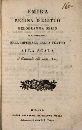Emira, regina d'Egitto : Melodramma serio
