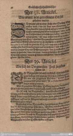Der 39. Artickel. Wie sich der Bergmeister/ Frist zugeben halten sol.
