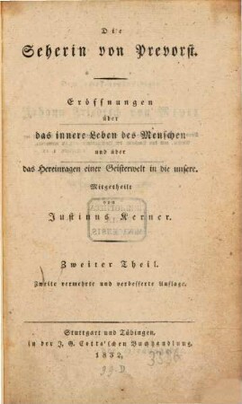 Die Seherin von Prevorst : Eröffnungen über das innere Leben des Menschen und über das Hereinragen einer Geisterwelt in die unsere, 2