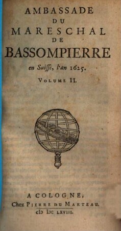 Ambassade Du Mareschal De Bassompierre en Suisse l'an 1625, 2