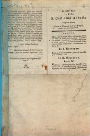 Die XXV. Junii in Festo S. Guilielmi Abbatis Duplex minus : Officium de Communi Conf. non Pontificis, praeter ea, quae sequuntur