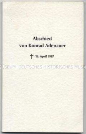 Sonderdruck des Presse- und Informationsamtes des Bundesregierung mit dem Nachruf auf Konrad Adenauer