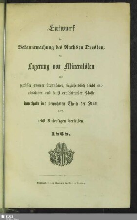Entwurf einer Bekanntmachung des Raths zu Dresden : die Lagerung von Mineralölen