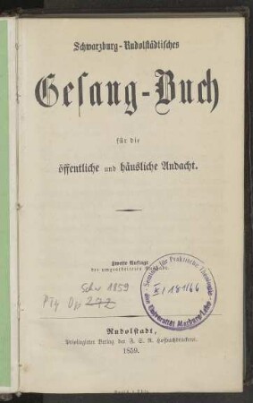 Schwarzburg-Rudolstädtisches allgemeines Gesang-Buch für die öffentliche und häusliche Andacht