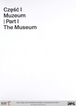 Część I. Museum / Part I. The Museum