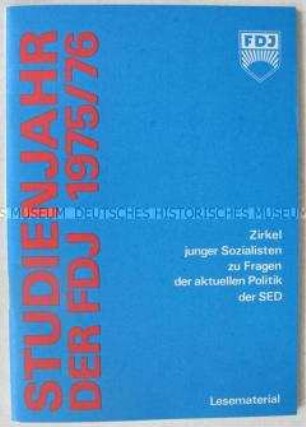 Schulungsmaterial des Zentralrats der FDJ für das FDJ-Studienjahr 1975/76