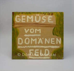 Schrifttafel "Gemüse vom Domänenfeld"