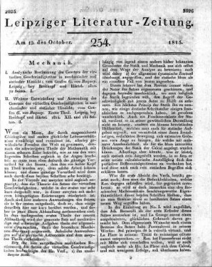 [Sammelrezension:] 1) Analytische Bestimmung des Gesetzes der virtuellen Geschwindigkeiten in mechanischer und statischer Hinsicht; vom Grafen G. von Buquoy. Leipzig, bey Breitkopf und Härtel. 1812. 72 Seiten. 8. --- 2) Weitere Entwickelung und Anwendung des Gesetzes der virtuellen Geschwindigkeiten in mechanischer und statischer Hinsicht; vom Grafen G. von Buquoy. Erster Theil. Leipzig, bey Breitkopf und Härtel, 1814. XII. und 164 Seiten. 8.