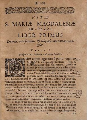 Vita seraphicae virginis S. Mariae Magdalenae de Pazzis Florentinae, Ordinis Carmelitarum, antiquae observantiae regularis