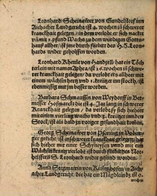 S. Leonardvs. Vilerlay gedenckwürdige Wunderzaichen, so Gott der Almechtig durch mittel vnd fürbitt S. Leonhards, bey seinem Gottshauß zu Inchenhofen gewürckt hatt