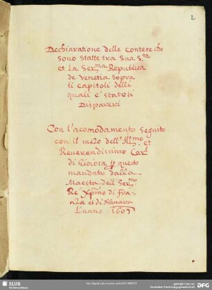 Dichiarazione delle contese che sono state tra Sua Santità et la Serenissima Repubblica di Venezia […] lʼanno 1607 - Mscr.Dresd.F.184